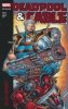 DEADPOOL AND CABLE MODERN ERA EPIC COLLECTION BALLISTIC BROMANCE TP [9781302960902]